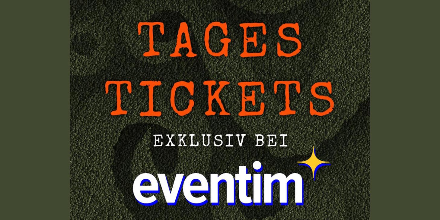 News - Tagestickets nur bei Eventim